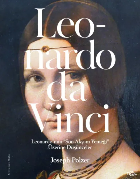 folkitap.com Leonardo’nun “Son Akşam Yemeği” Üzerine Düşünceler