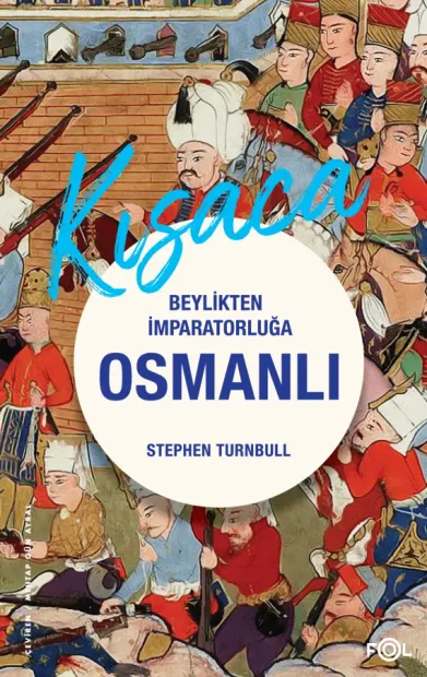 folkitap.com Beylikten İmparatorluğa Osmanlı 1326-1699