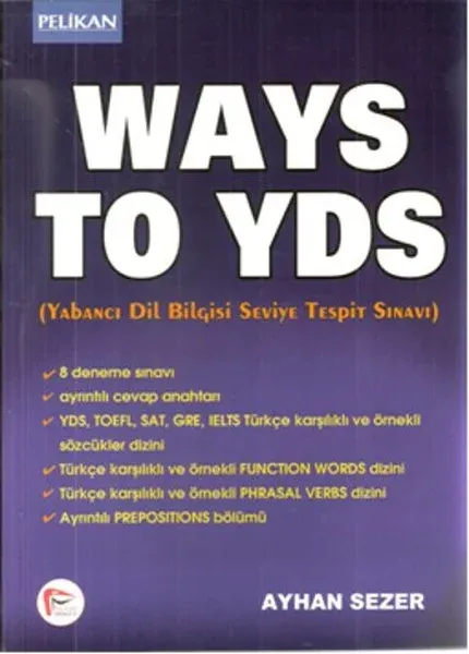 Ways To YDS - Yabancı Dil Bilgisi Seviye Tespit Sınavı Ayhan Sezer