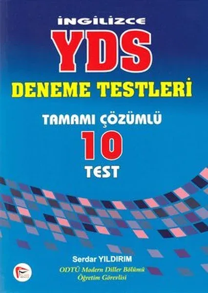 İngilizce YDS Tamamı Çözümlü 10 Deneme Testi Serdar Yıldırım