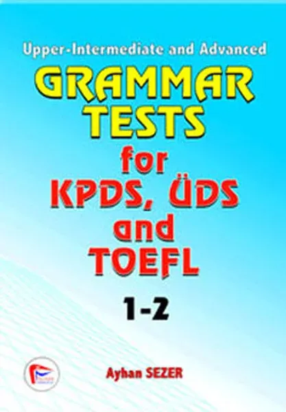 Grammar Tests; for KPDS, ÜDS and TOEFL 1-2