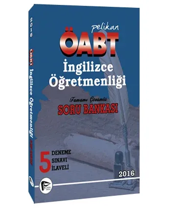 Pelikan KPSS ÖABT İngilizce Öğretmenliği Çözümlü Soru Bankası + 5 Deneme Sınavı 2016