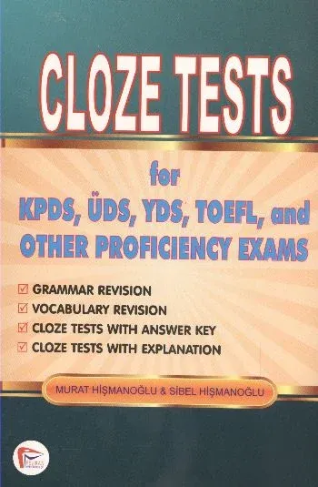 Cloze Tests For; KPDS, ÜDS, YDS, TOEFL and Other Proficiency Exams
