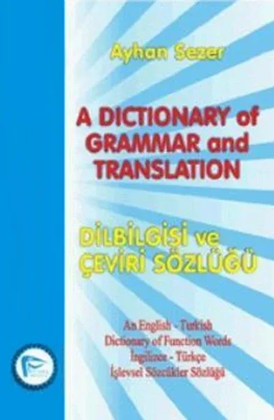 A Dictionary Of Grammar And Translation; Dilbilgisi ve Çeviri Sözlüğü