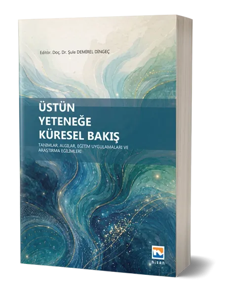 Üstün Yeteneğe Küresel Bakış Şule DEMİREL DİNGEÇ