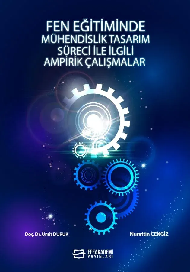 E-Kitap - Fen Eğitiminde Mühendislik Tasarım Süreci İle İlgili Ampirik Çalışmalar