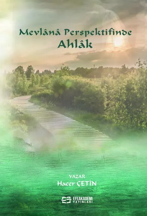 Mevlânâ Perspektifinde Ahlâk