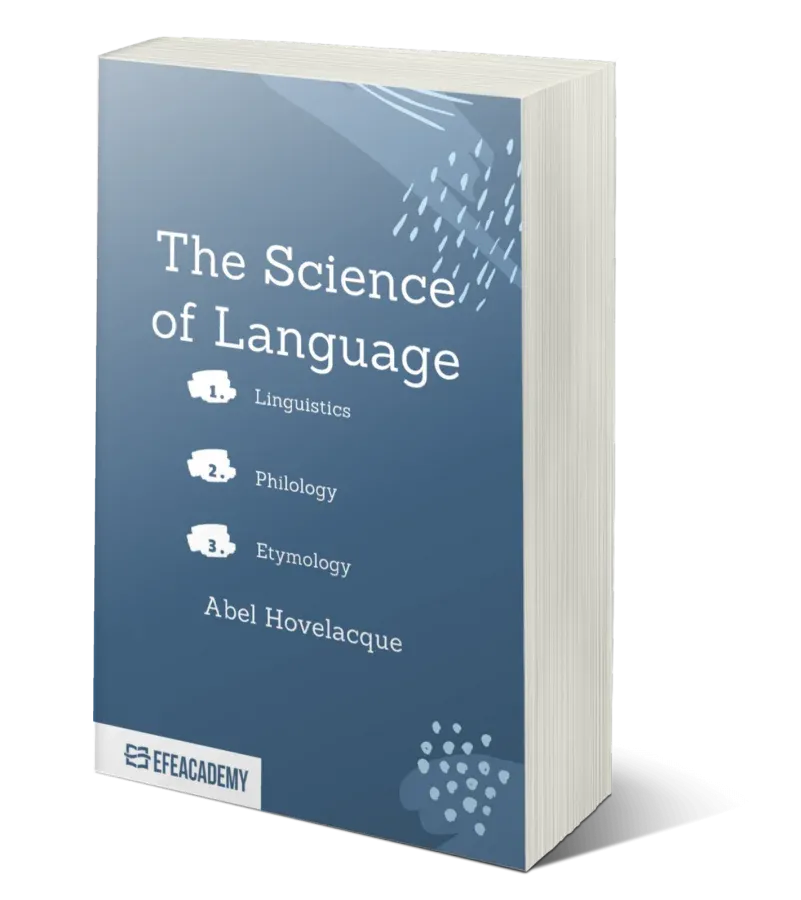 The Science Of Language Linguistics, Philology, Etymology - Classic Reprint