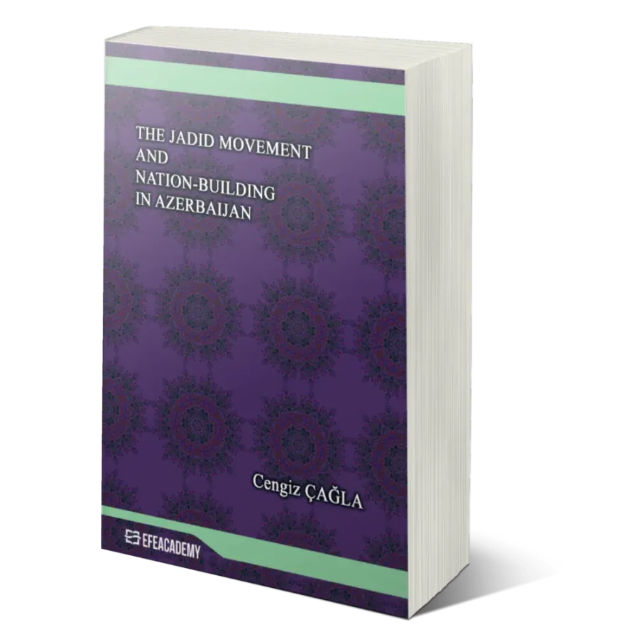 The Jadid Movement And Nation-Building In Azerbaijan