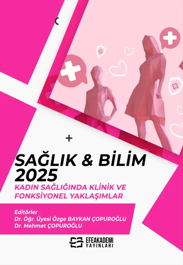 SAĞLIK & BİLİM 2025: Kadın Sağlığında Klinik ve Fonksiyonel Yaklaşımlar