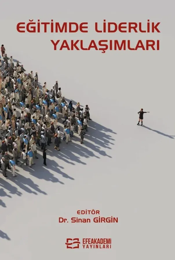 Eğitimde Liderlik Yaklaşımları
