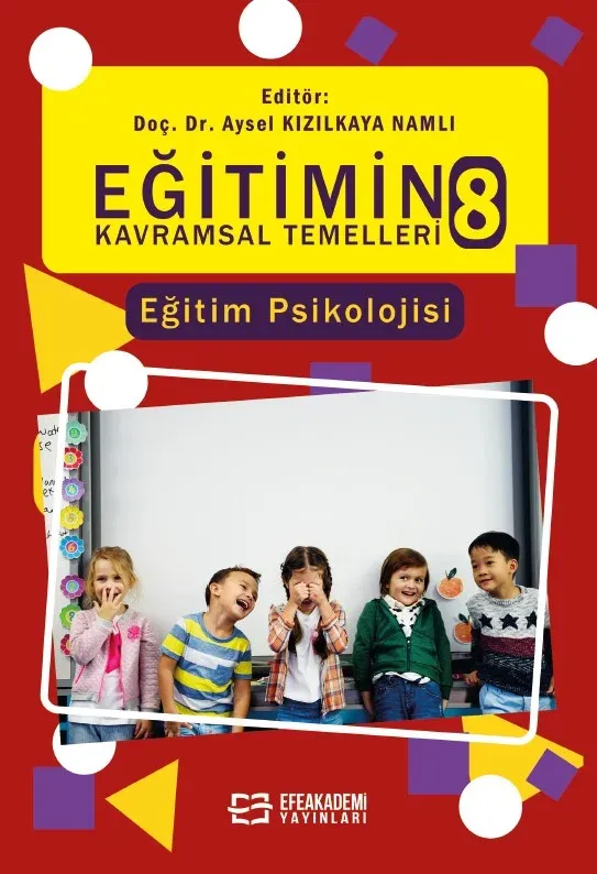 EĞİTİMİN KAVRAMSAL TEMELLERİ-8: Eğitim Psikolojisi