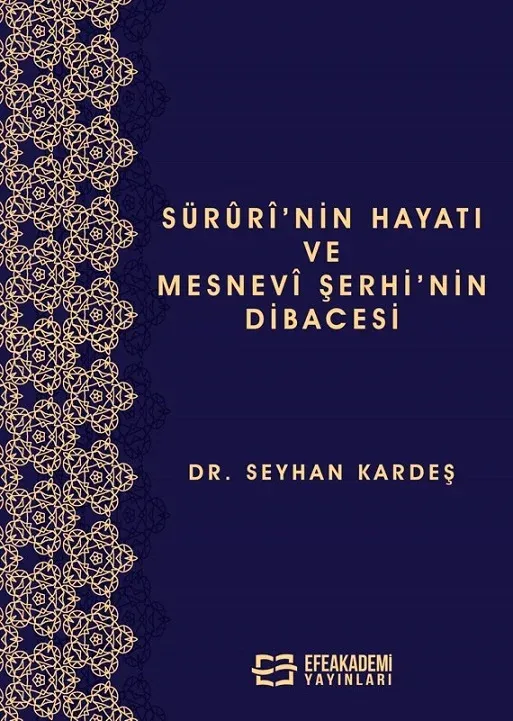 Sürûrî’nin Hayatı ve Mesnevî Şerhi’nin Dibacesi