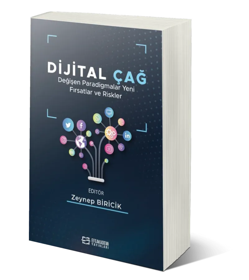 Dijital Çağ Değişen Paradigmalar Yeni Fırsatlar ve Riskler