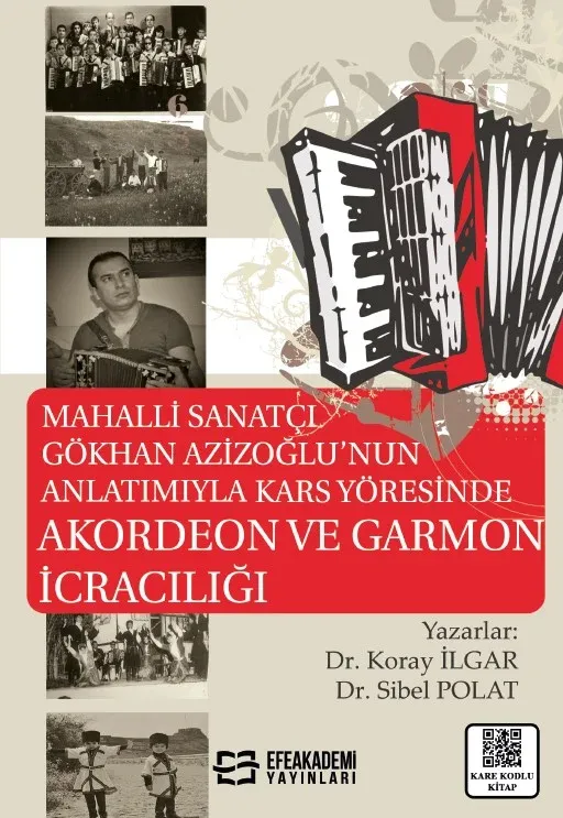 Mahalli Sanatçı Gökhan Azizoğlu'nun Anlatımıyla Kars Yöresinde Akordeon ve Garmon İcracılığı