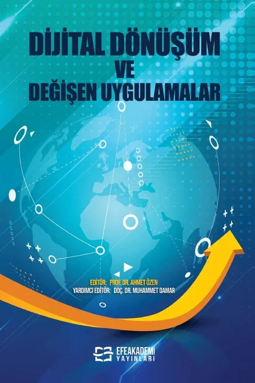 DİJİTAL DÖNÜŞÜM VE DEĞİŞEN UYGULAMALAR