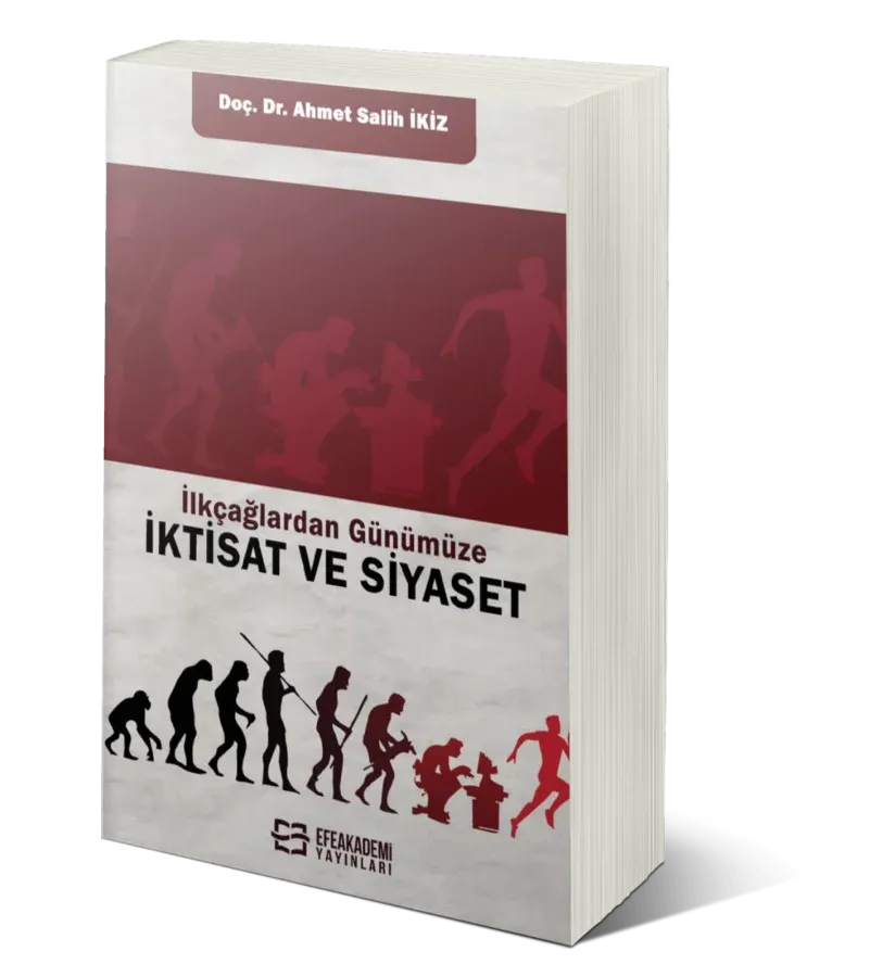 İlkçağlardan Günümüze iktisat ve Siyaset