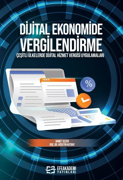 DİJİTAL EKONOMİDE VERGİLENDİRME  Çeşitli Ülkelerde Dijital Hizmet Vergisi Uygulamaları
