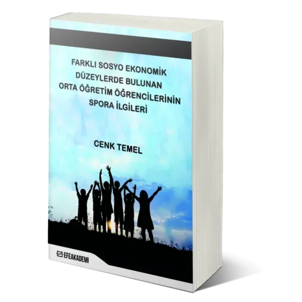 Farklı Sosyo Ekonomik Düzeylerde Bulunan Orta Öğretim Öğrencilerinin Spora İlgileri