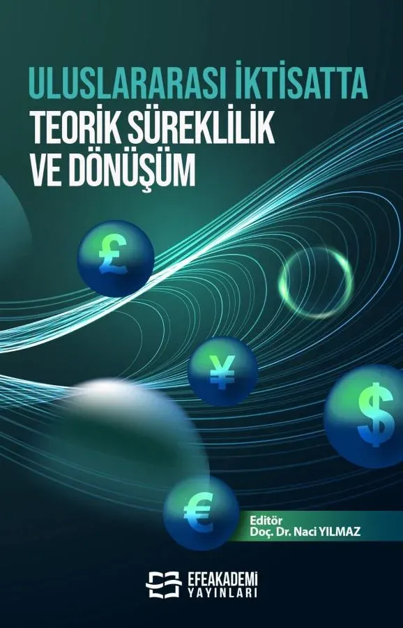 E-Kitap - Uluslararası İktisatta Teorik Süreklilik ve Dönüşüm