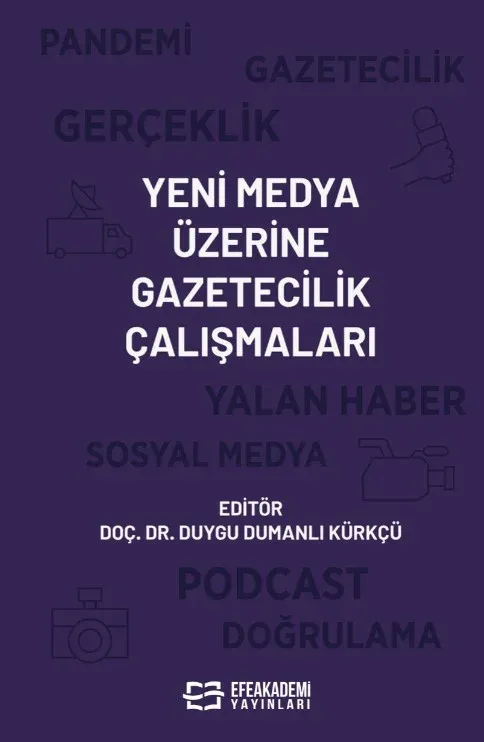 Yeni Medya Üzerine Gazetecilik Çalışmaları