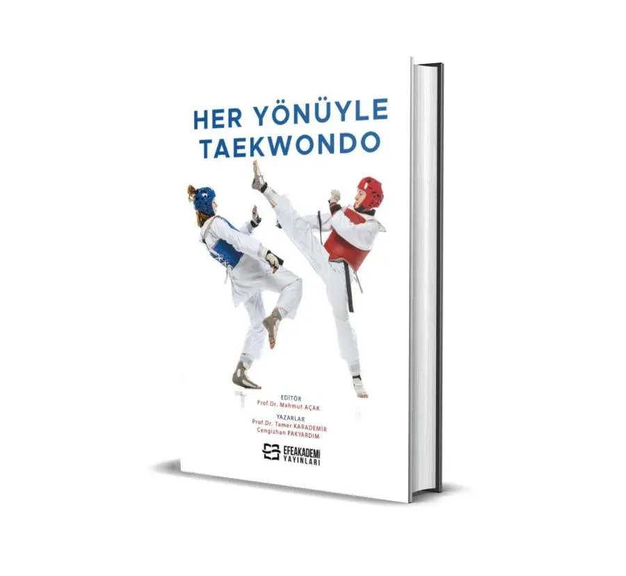 Her Yönüyle Taekwondo