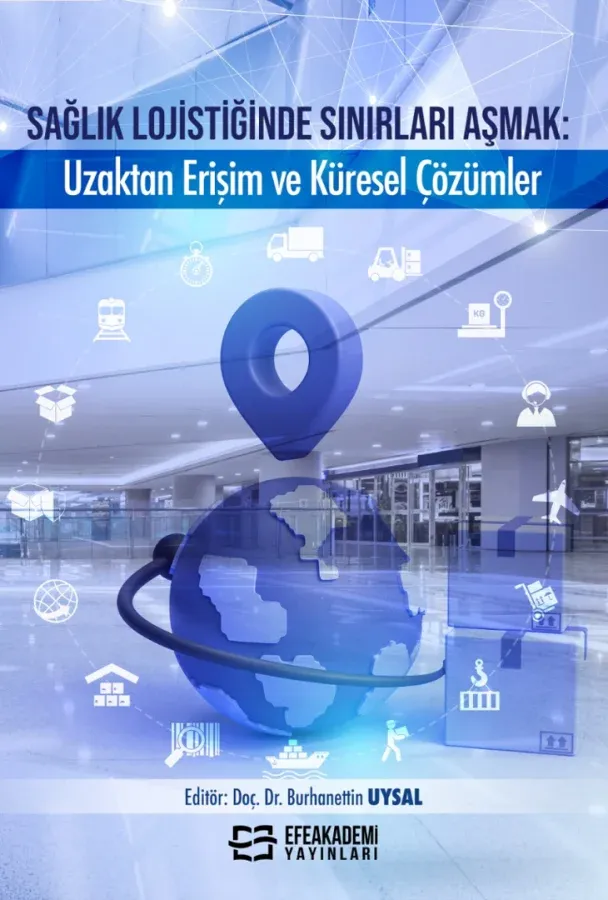 Sağlık Lojistiğinde Sınırları Aşmak: Uzaktan Erişim ve Küresel Çözümler