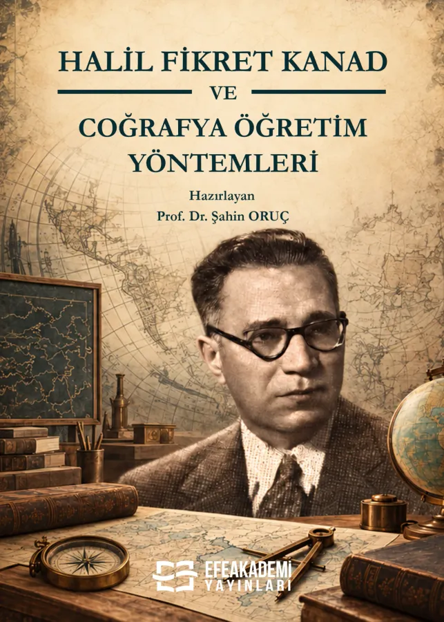 Halil Fikret Kanad ve Coğrafya Öğretim Yöntemleri