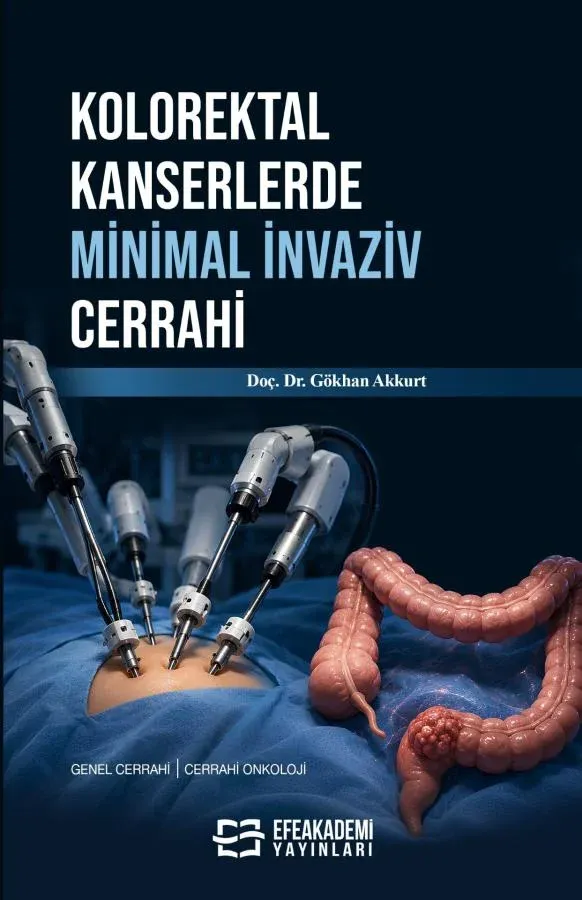 Kolorektal Kanserlerde Minimal İnvaziv Cerrahi
