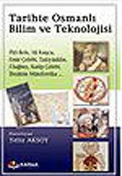 Tarihte Osmanlı Bilim ve Teknolojisi