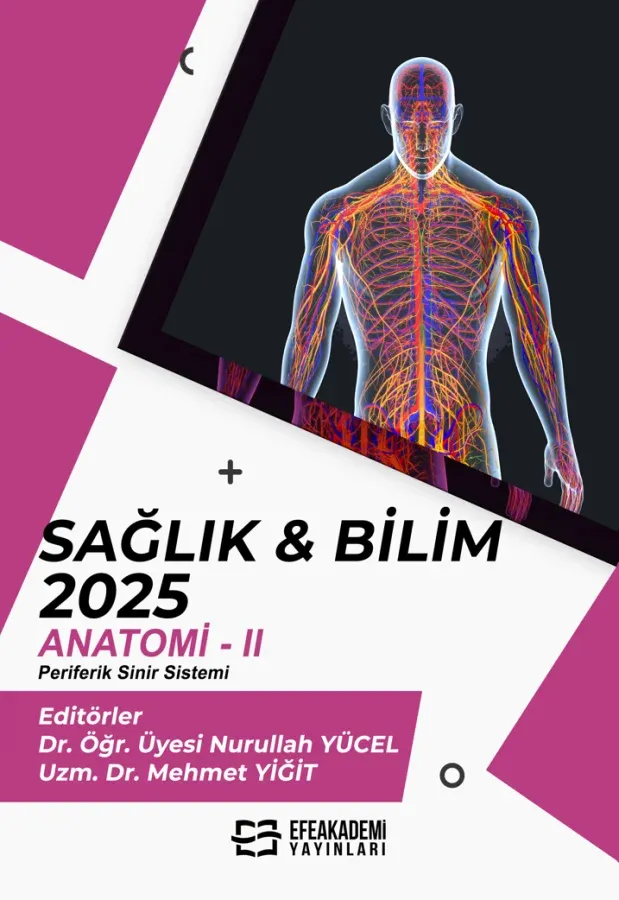 SAĞLIK & BİLİM-2025: ANATOMİ-II (Periferik Sinir Sistemi)