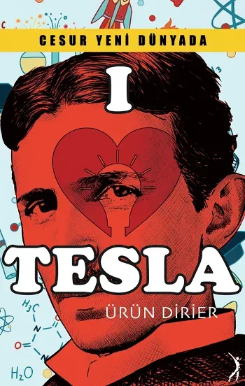 Cesur Yeni Dünyada I Love Tesla