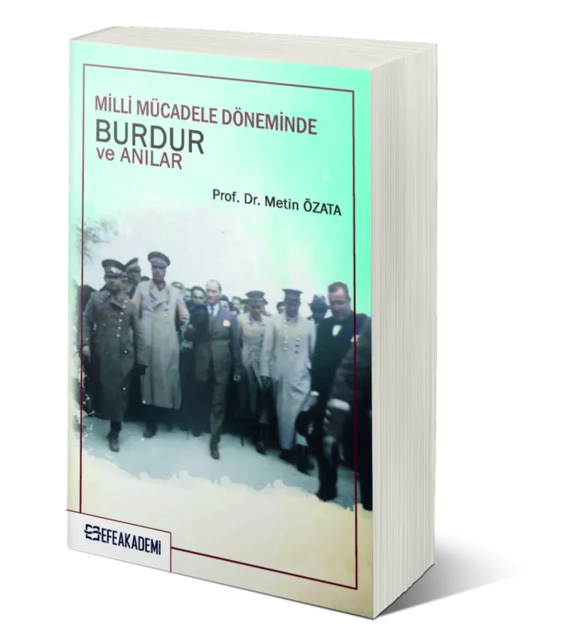 Milli Mücadele Döneminde Burdur ve Anılar