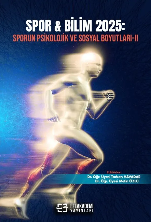E-Kitap - SPOR & BİLİM 2025: Sporun Psikolojik ve Sosyal Boyutları-II