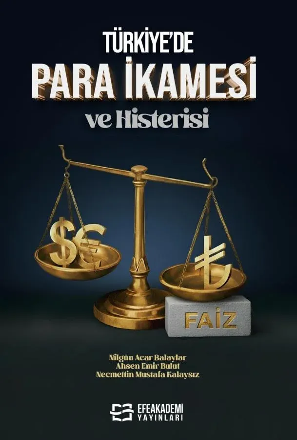 Türkiye’de Para İkamesi ve Histerisi