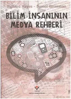 Bilim İnsanının Medya Rehberi (Ciltli)
