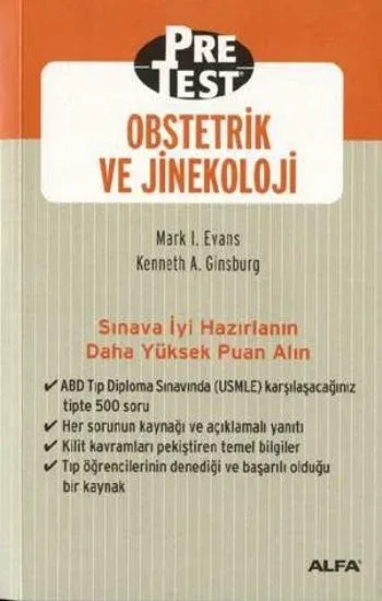 Obstetrik ve Jinekoloji Pretest Kendi Kendine Değerlendirme ve Bilgilerin Gözden Geçirilmesi Çoktan Seçmeli Sorular ile Cevapları, Açıklamaları ve Güncel Referansları