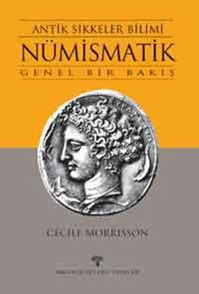 Antik Sikkeler Bilimi Nümismatik