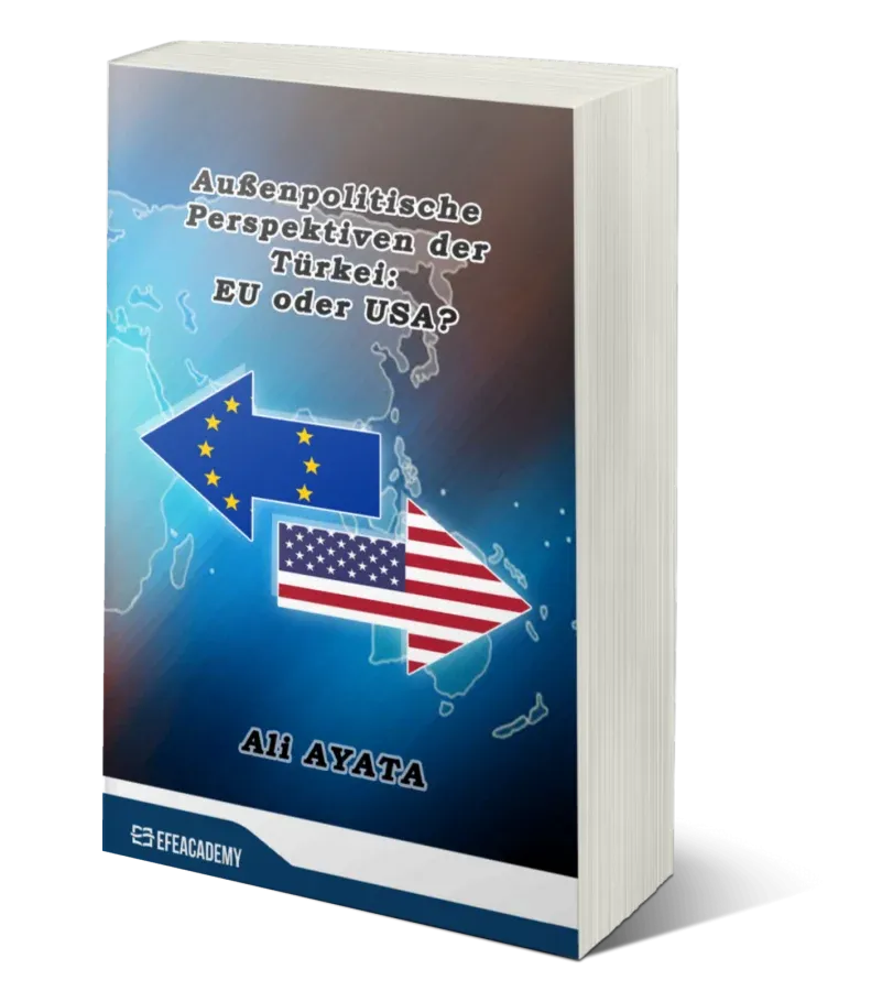 Außenpolitische Perspektiven Der Türkei: EU Oder USA?