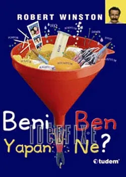 Beni Ben Yapan Ne? (Ciltli)
