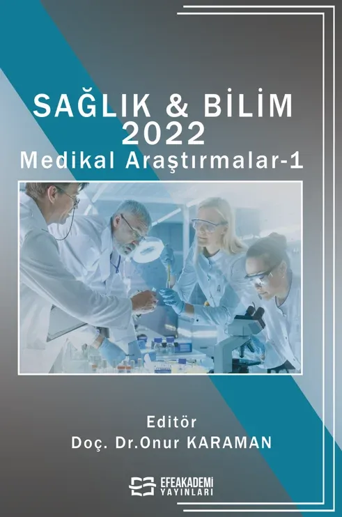 Sağlık & Bilim 2022: Medikal Araştırmalar-1 (Ciltli)