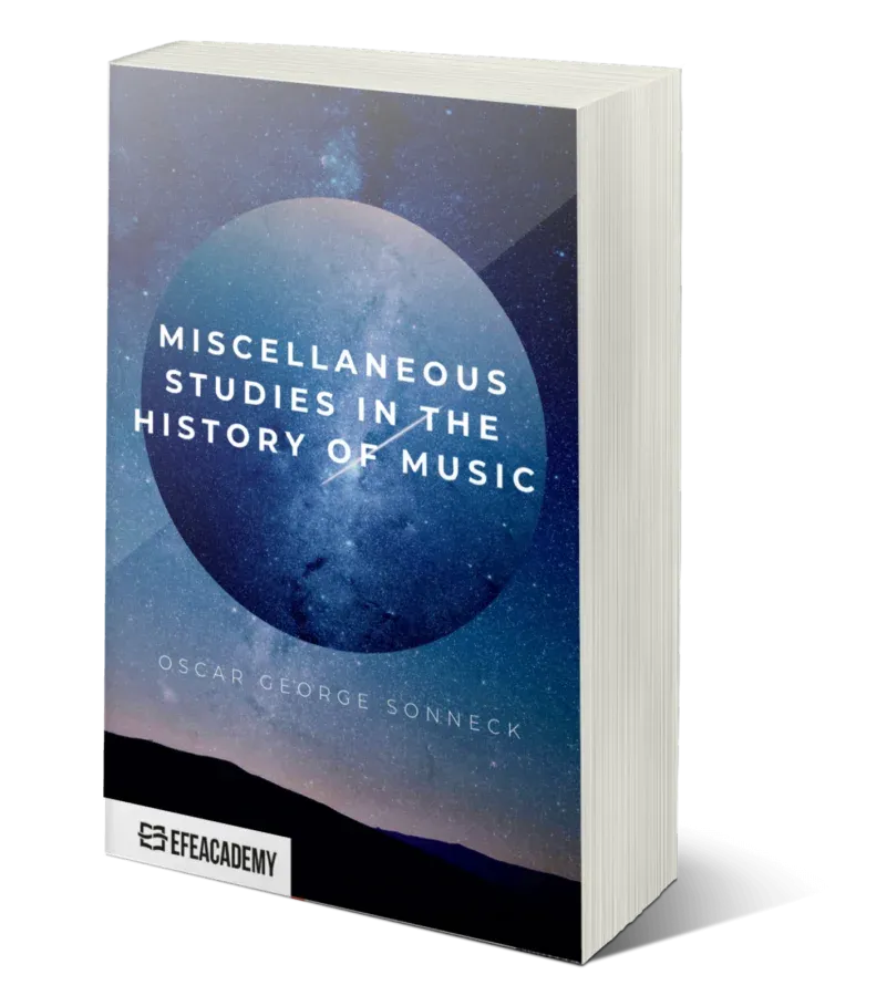 Miscellaneous Studies In The History Of Music