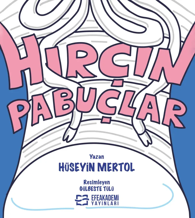 Hırçın Pabuçlar