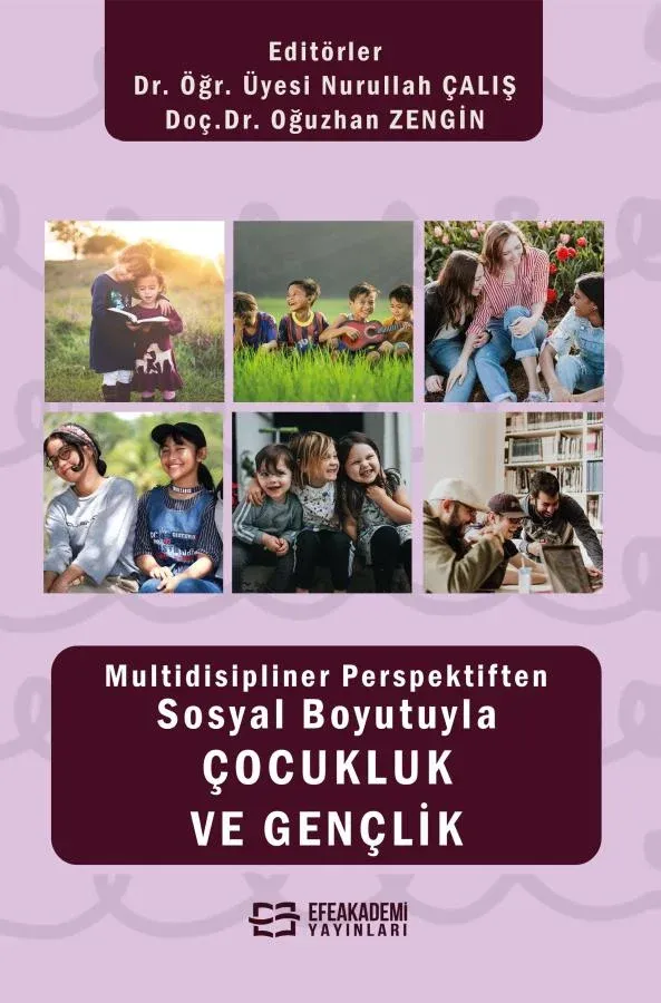 Multidisipliner Perspektiften Sosyal Boyutuyla Çocukluk ve Gençlik