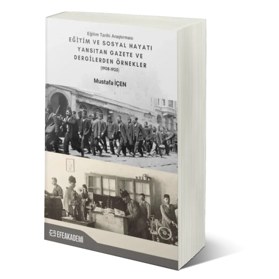 Eğitim Tarihi Araştırması Eğitim Ve Sosyal Hayatı Yansıtan Gazete Ve Dergilerden Örnekler (1908-1925)