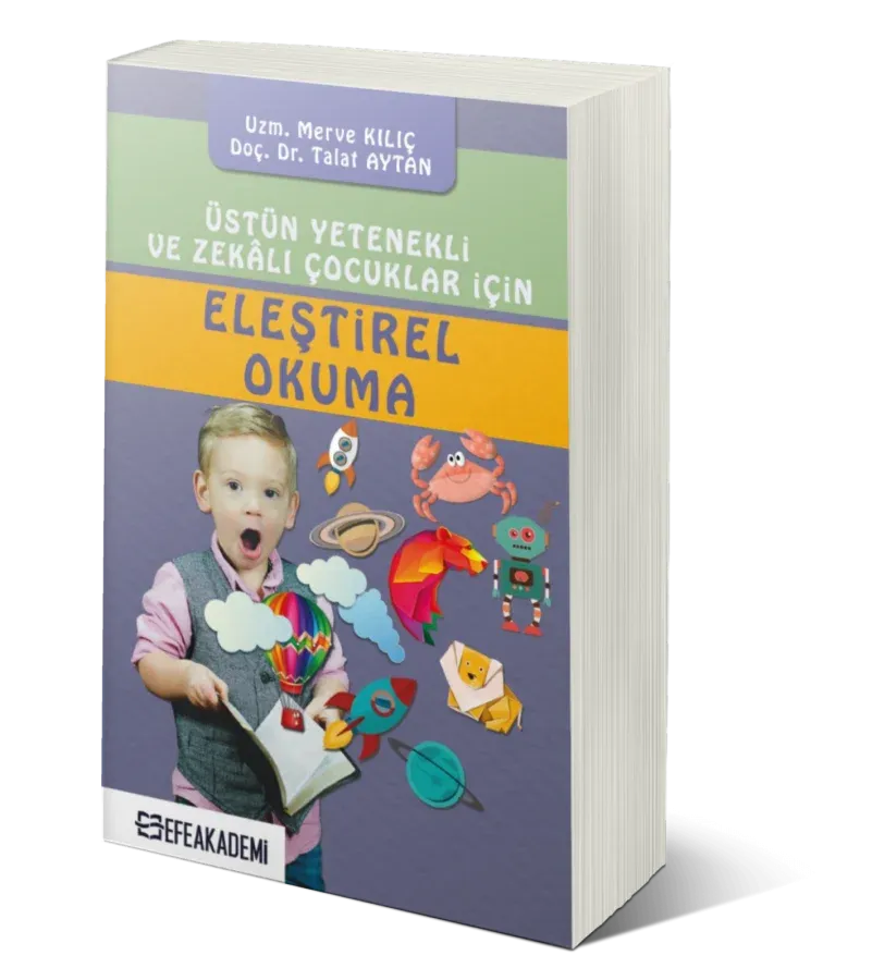 Üstün Yetenekli ve Zekâlı Çocuklar İçin Eleştirel Okuma