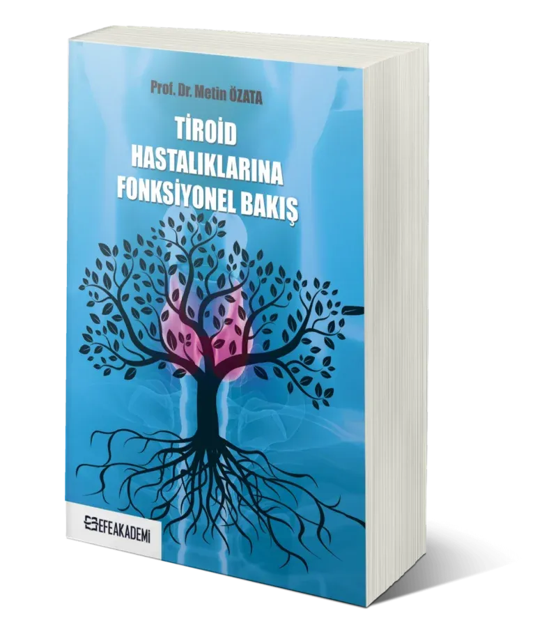 Tiroid Hastalıklarına Fonksiyonel Bakış