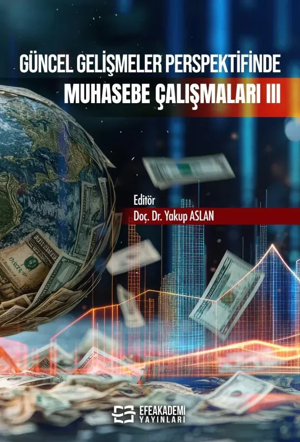 Güncel Gelişmeler Perspektifinde Muhasebe Çalışmaları III